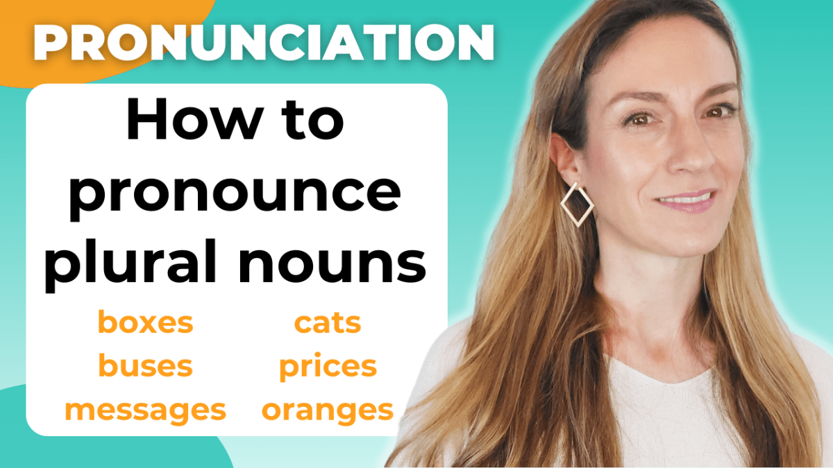 How to pronounce Plural Nouns in English Billie English
