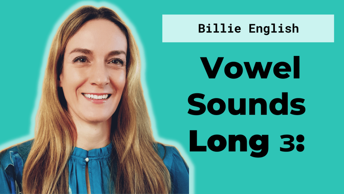 Vowel Sounds – The long ɜ: in English Pronunciation – Billie English