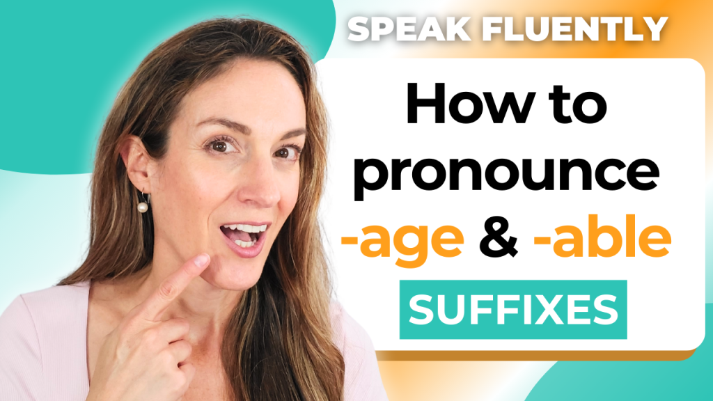 Improve English Pronunciation with -age & -able Endings | Language Learning Tips